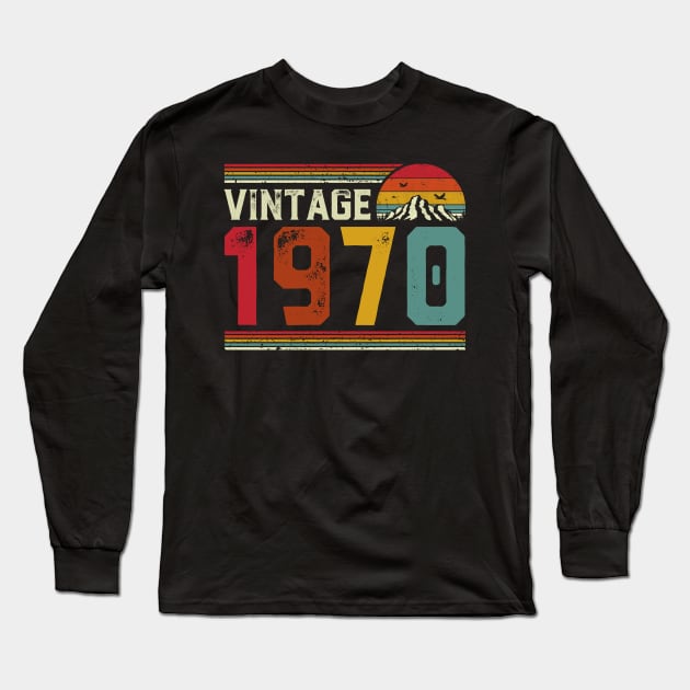 Vintage 1970 Birthday Gift Retro Style Long Sleeve T-Shirt by Foatui